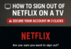 How to Sign Out of Netflix on a TV